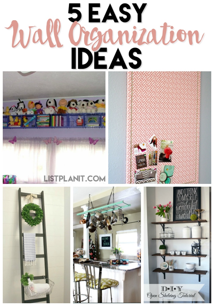 5 Easy Wall Organization Ideas